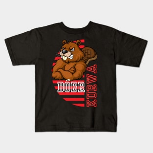 bober kurwa Kids T-Shirt